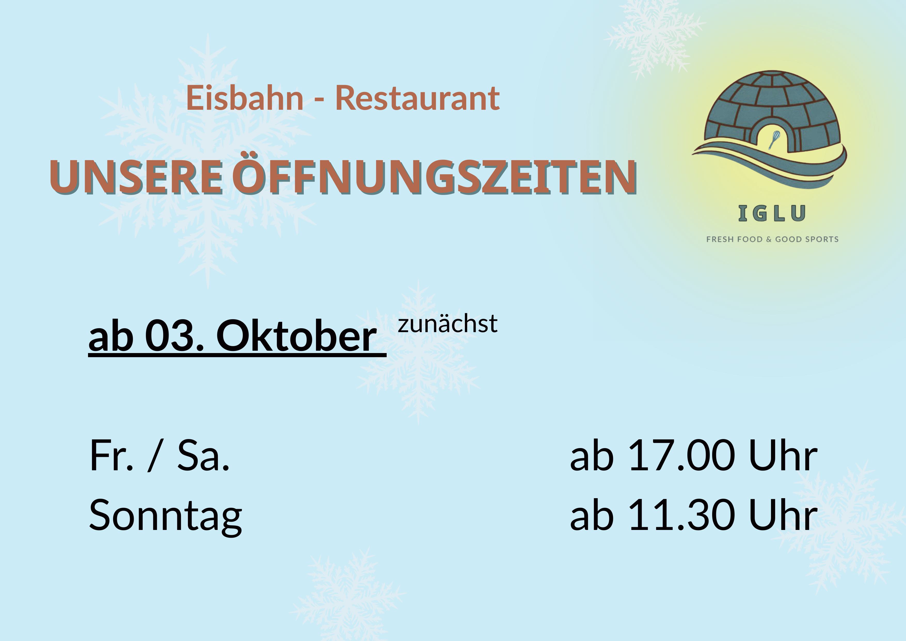 Öffnungszeiten Iglu Oktober